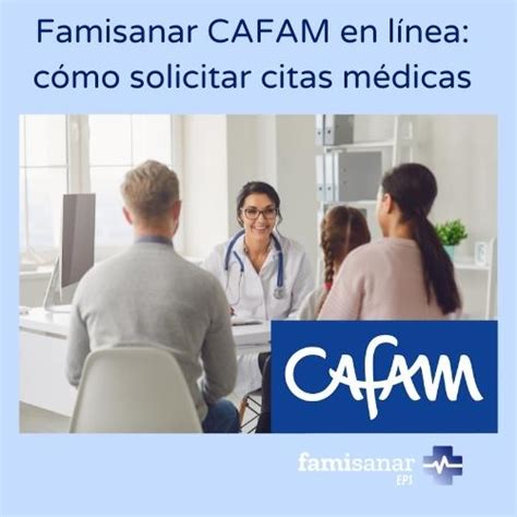 famisanar valledupar citas|Sacar Citas Cafam Famisanar: En línea y Teléfono